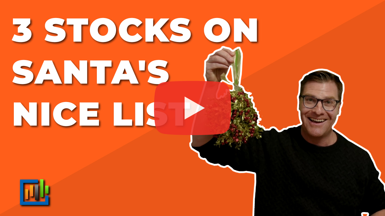 Stocks on Santa’s Naughty and Nice Lists - Trade of the Day